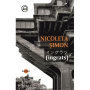 (ingrats) - Nicoleta Simon