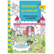 Gaseste prietenii. La Castel