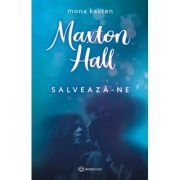 Maxton Hall - Salveaza-ne - Mona Kasten