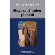 Singura si unica planeta - Mher Israelian