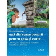 Apa din surse proprii pentru casa si curte - Christoph Zaussinger