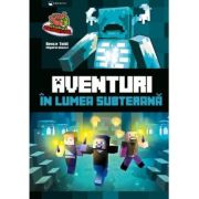 Aventuri in lumea subterana