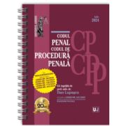 Codul penal si Codul de procedura penala Iulie 2024. EDITIE SPIRALATA, tiparita pe hartie alba - Dan Lupascu