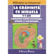 La gradinita cu Mihaela 4-5 ani - Laurentia Culea