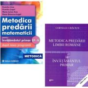 Pachet Metodica predarii matematicii si limbii romane pentru invatamantul primar - Dumitru Logel, Corneliu Craciun