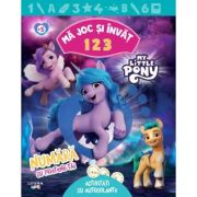 My Little Pony. Ma joc si invat. 1 2 3. Numara cu prietenii tai. Activitati cu autocolante