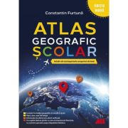 Atlasul geografic scolar (editie noua - 2024) - Constantin Furtuna