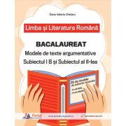 Bacalaureat. Limba si literatura romana Subiectul 1 si 2 - Oana Valeria Chelaru