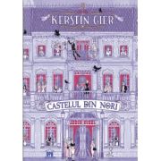 Castelul din nori - Kerstin Gier