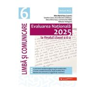 Evaluarea Nationala 2025 la finalul clasei a 6-a. Limba si comunicare - Geanina Cotoi