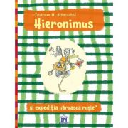 Hieronimus si expeditia Broasca rosie - Andreas H. Schmachtl