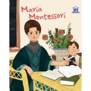 Maria Montessori - Jane Kent