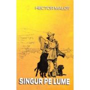 Singur pe lume - Hector Malot