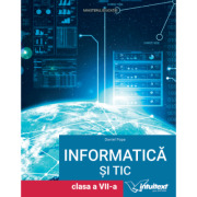 Informatica si TIC. Manual pentru clasa a 7-a - Daniel Popa