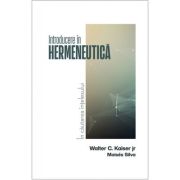 Introducere in hermeneutica - Moises Silva