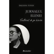 Jurnalul Elenei: Sufletul de pe hartie - Daliana Tufan