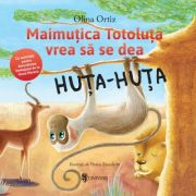 Maimutica Totoluta vrea sa se dea Huta-Huta - Olina Ortiz