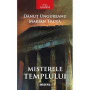 Misterele templului - Danut Ungureanu