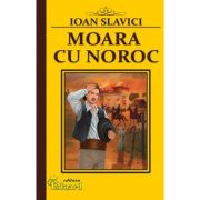 Moara cu noroc - Ioan Slavici