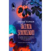 Tacerea Seherezadei - Defne Suman