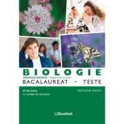 Biologie Bacalaureat 65 Teste pentru clasele a 9-a si a 10-a - Niculina Badiu