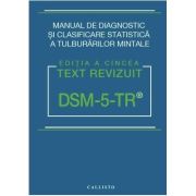 DSM-5, Manual de Diagnostic si Clasificare Statistica a Tulburarilor Mintale, Text revizuit