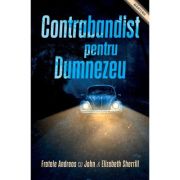 Contrabandist pentru Dumnezeu - Fratele Andreas cu John & Elizabeth Sherrill