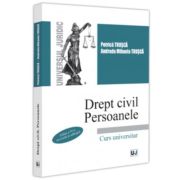 Drept civil. Persoanele. Editia a 4-a revizuita si adaugita - Petrica Trusca, Andrada Mihaela Trusca