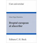 Dreptul european al afacerilor - Gina Orga-Dumitriu