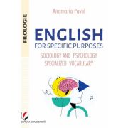 English for specific purposes. Sociology and psychology specialized vocabulary - Anamaria Pavel