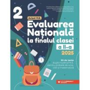 Evaluarea Nationala 2025 la finalul clasei a 2-a. 30 de teste - Mirabela Elena Baleanu