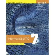 Informatica si TIC. Manual pentru clasa a 7-a - Luminita Ciocaru