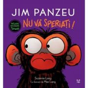 Jim Panzeu. Nu va speriati! - Suzanne Lang