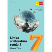 Limba si literatura romana. Manual clasa a 7-a - Florentina Samihaian, Sofia Dobra