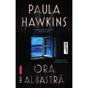 Ora albastra - Paula Hawkins