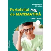 Portofoliul meu de matematica pentru clasa a 3-a - Andreea Barbu