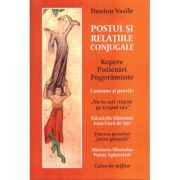 Postul si relatiile conjugale - Danion Vasile