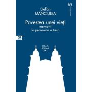 Povestea unei vieti - Stefan Manciulea