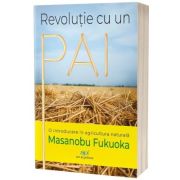 Revolutie cu un pai – Masanobu Fukuoka