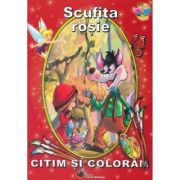 Scufita rosie - Citim si coloram