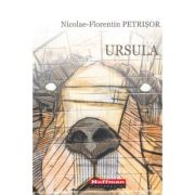 Ursula - Nicolae-Florentin Petrisor