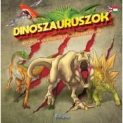 Dinoszauruszok - kerdesek es valaszok angolul es magyarul / 60 de intrebari si raspunsuri despre dinozauri