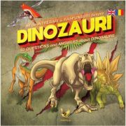 60 de intrebari si raspunsuri despre dinozauri / 60 Questions and Answers about Dinosaurs