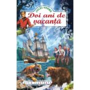 Doi ani de vacanta (Editie ilustrata) - Jules Verne