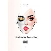 English for Cosmetics - Anisoara Pop