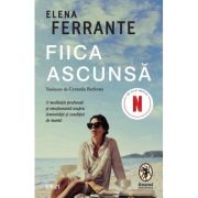 Fiica ascunsa - Elena Ferrante