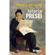 Istoria presei - Pamfil Seicaru