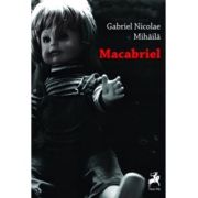 Macabriel - Gabriel Nicolae Mihaila