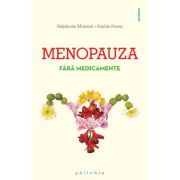 Menopauza fara medicamente - Stephanie Mezerai