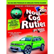 Noul cod rutier 2025 pe intelesul tuturor Carte cu cd care contine 1500 de intrebari (cod acces online) - Marius Stanculescu